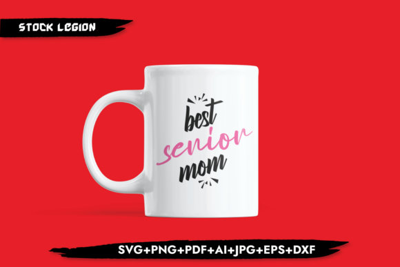 Best Senior Mom Pink: Graphics for Crafts