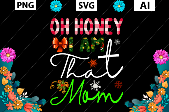 Christmas Graphics: Oh Honey I Am That Mom
