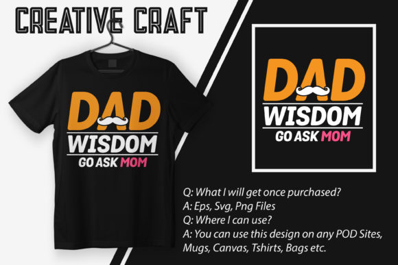 Dad Wisdom Go Ask Mom: Crafts & Graphics