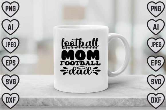 Football Mom Football Dad Graphics for Crafts