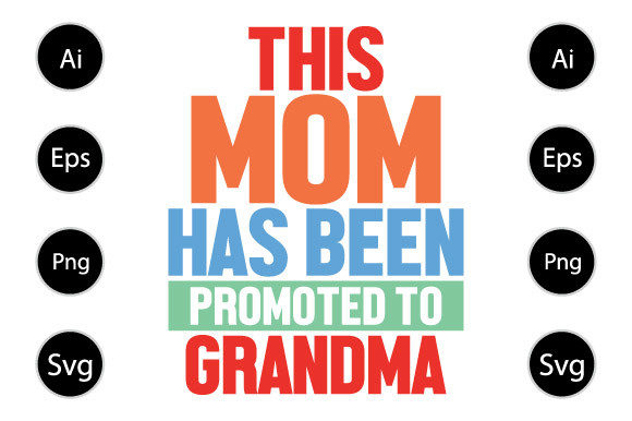 Grandma Promotion Graphics for Crafts