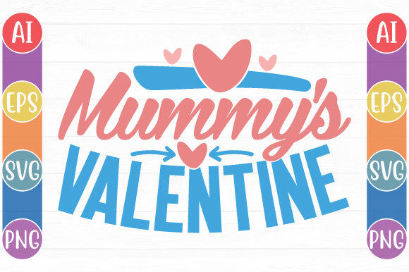 Mommy’s Valentine Graphics for Crafts & Blogs