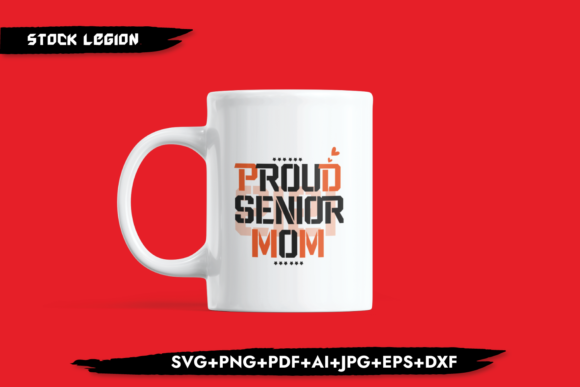 Proud Senior Mom Graphics for Crafts