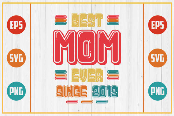 Reviewing Best Mom Ever Since 2013 for Embroidery