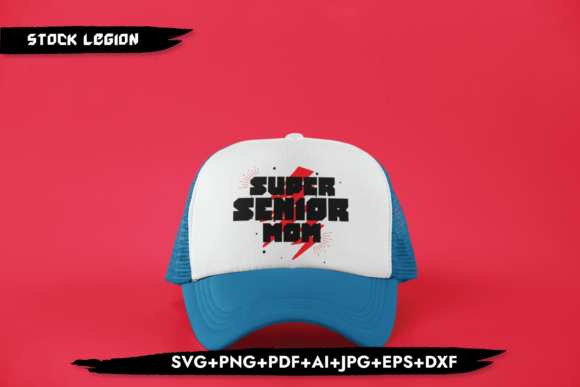 Super Senior Mom Graphics for Crafts