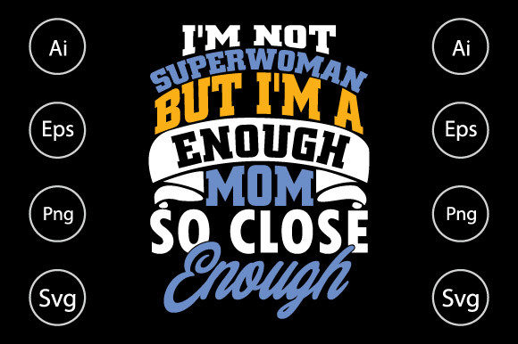 Superwoman, Single Mom Day T Shirt Graphics for Crafts