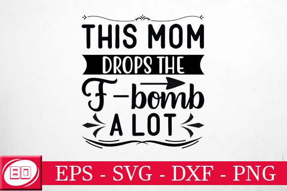 This Mom F-Bomb Graphics for Crafts